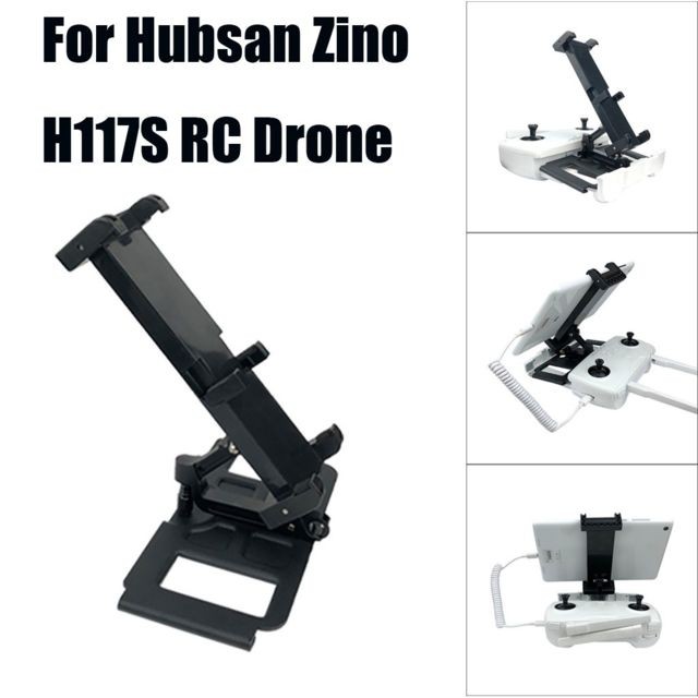Generic - Tablet Phone Holder Support Télécommande pour Hubsan Zino H117S RC Drone Generic - Accessoires drone connecté Generic